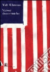 Visioni democratiche Visioni democratiche