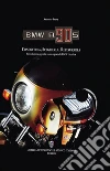 BMW R90S. Conoscerla, sceglierla, restaurarla. Piccola monografia su una grande BMW classica BMW R90S. Conoscerla, sceglierla, restaurarla. Piccola monografia su una grande BMW classica